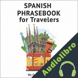 Audiolibro Spanish Phrase Book for Travelers My Daily Spanish