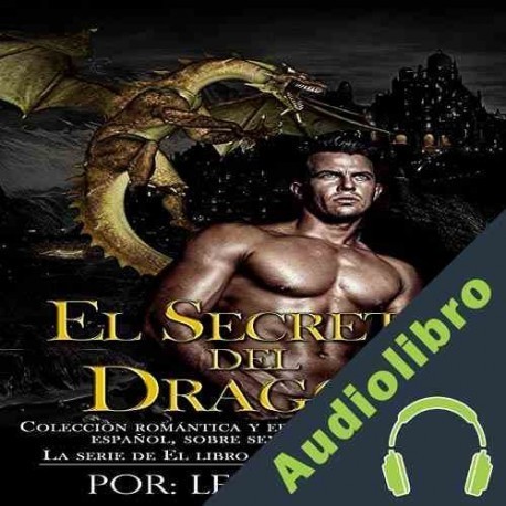 Audiolibro El Secreto Del Dragón Lea Larsen