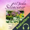 Audiolibro El Jardín Silencioso Paul W. Ogden