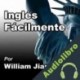 Audiolibro Inglés Fácilmente William Jiang MLS