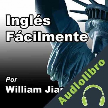 Audiolibro Inglés Fácilmente William Jiang MLS