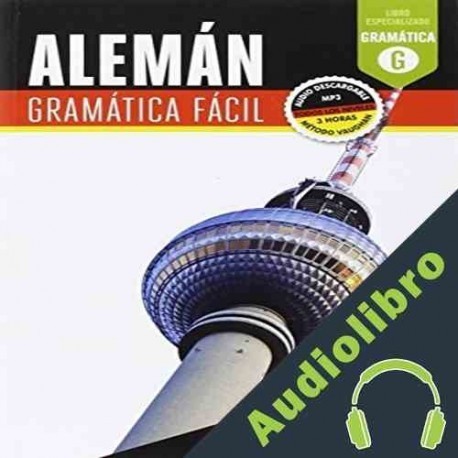 Audiolibro Alemán. Gramática Fácil Claudia Martínez Freund