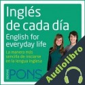 Audiolibro Inglés de cada día Pons Idiomas