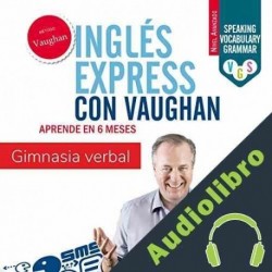 Audiolibro Inglés Express: Frases Avanzado Richard Vaughan