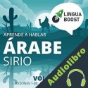 Audiolibro Aprende a hablar árabe sirio: Vol. 1 LinguaBoost