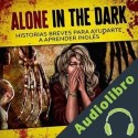 Audiolibro Alone in the Dark Raymond Noris