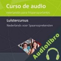 Audiolibro Luistercursus Nederlands voor Spaanssprekenden Willy Hemelrijk