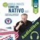 Audiolibro Habla inglés como un nativo 1 - Intermedio Euan Dunn