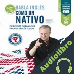 Audiolibro Habla inglés como un nativo 1 - Intermedio Euan Dunn