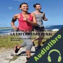 Audiolibro 130 Recetas de Jugos y Comidas para la Enfermedad Renal Joe Correa CSN