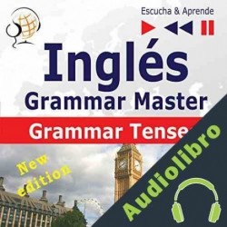 Audiolibro Inglés Grammar Master - Grammar Tenses - New Edition Dorota Guzik