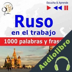 Audiolibro Ruso en el trabajo: 1000 palabras y frases básicas Dorota Guzik