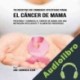 Audiolibro 70 Recetas De Comidas Efectivas Para El Cáncer De Mama Joe Correa CSN