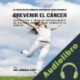 Audiolibro 61 Recetas de Comidas Orgánicas para Ayudar a Prevenir el Cáncer Joe Correa CSN