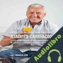 Audiolibro 44 Recetas de Jugos Para Prevenir Ataques Cardíacos Joe Correa CSN