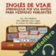 Audiolibro Ingles de viaje: Aprendizaje por vía rápida para hispano parlante Sarah Retter