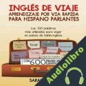 Audiolibro Ingles de viaje: Aprendizaje por vía rápida para hispano parlante Sarah Retter