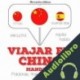 Audiolibro Viajar en chino J. M. Gardner