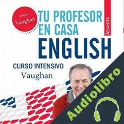 Audiolibro Tu Profesor en Casa - Avanzado Richard Brown