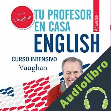 Audiolibro Tu Profesor en Casa - Avanzado Richard Brown