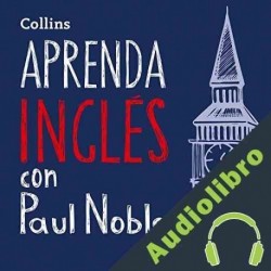 Audiolibro Aprenda Inglés para Principiantes con Paul Noble Paul Noble