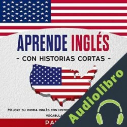 Audiolibro Aprende Inglés Con Historias Cortas Paul Car