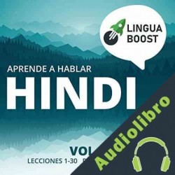 Audiolibro Aprende a Hablar Hindi. Vol. 1 LinguaBoost