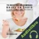 Audiolibro 73 Recetas de Comidas Bajas en Sodio Joe Correa CSN