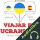 Audiolibro Viajar en ucraniano J. M. Gardner