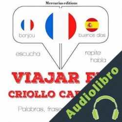 Audiolibro Viajar en criollo caribeño J. M. Gardner