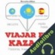 Audiolibro Viajar en kazajo J. M. Gardner