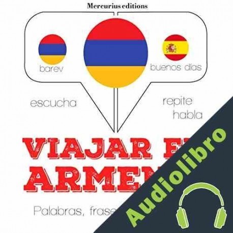 Audiolibro Viajar en armenio J. M. Gardner