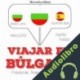 Audiolibro Viajar en búlgaro J. M. Gardner