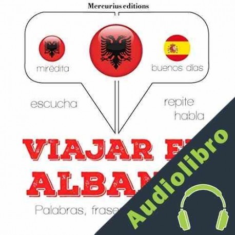 Audiolibro Viajar en albanés J. M. Gardner