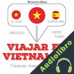 Audiolibro Viajar en vietnamita J. M. Gardner