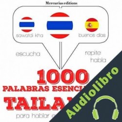 Audiolibro 1000 palabras esenciales en tailandés J. M. Gardner