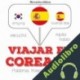 Audiolibro Viajar en coreano J. M. Gardner