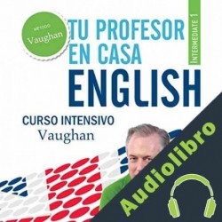 Audiolibro Tu Profesor en Casa - Intermedio Bajo Richard Brown