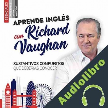 Audiolibro Sustantivos Compuestos en inglés que deberías conocer Víctor Sanabria