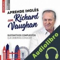 Audiolibro Sustantivos Compuestos en inglés que deberías conocer Víctor Sanabria