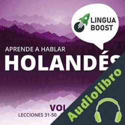 Audiolibro Aprende a Hablar Holandés Vol. 2 LinguaBoost