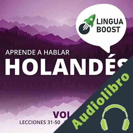 Audiolibro Aprende a Hablar Holandés Vol. 2 LinguaBoost