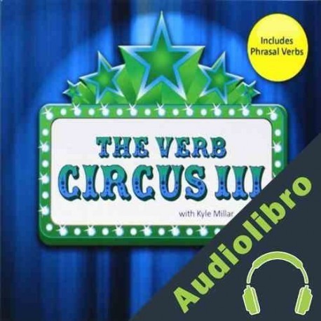 Audiolibro The Verb Circus 3 Kyle Millar