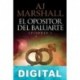 El opositor del Baluarte: Episodio 1 A. J. Marshall