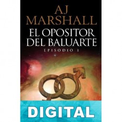 El opositor del Baluarte: Episodio 1 A. J. Marshall