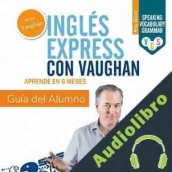 Audiolibro Inglés Express - Principiante. Guía Richard Vaughan