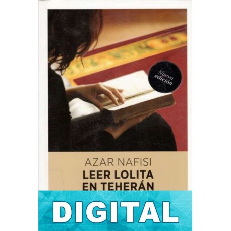 Leer Lolita en Teherán Azar Nafisi