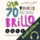 Audiolibro 70 trucos para sacarle brillo a tu novela Gabriella Campbell