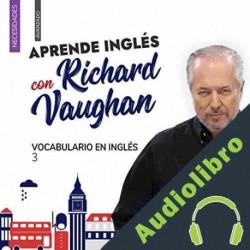 Audiolibro Vocabulario en Inglés 3 Richard Brown