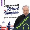 Audiolibro Vocabulario en Inglés 3 Richard Brown